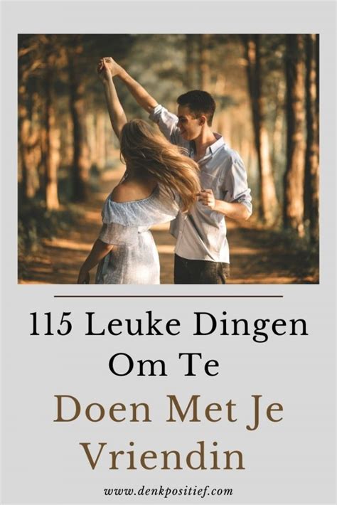 leuke dingen te doen met je vriendin|115 Leuke Dingen Om Te Doen Met Je Vriendin